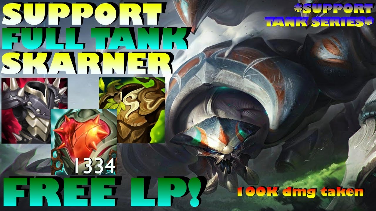 SUPPORT FULL TANK SERIES SKARNER = FREE LP! 100K DMG TAKEN! 14/11/24! EASIEST SUPPORT! MUST TRY!