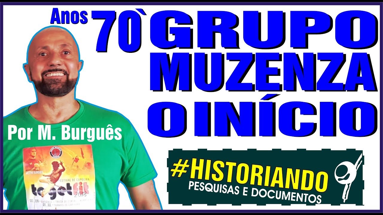 A verdadeira história do Grupo Muzenza – Depoimento de Mestre Burguês - Vídeo 1 I Museu da Capoeira