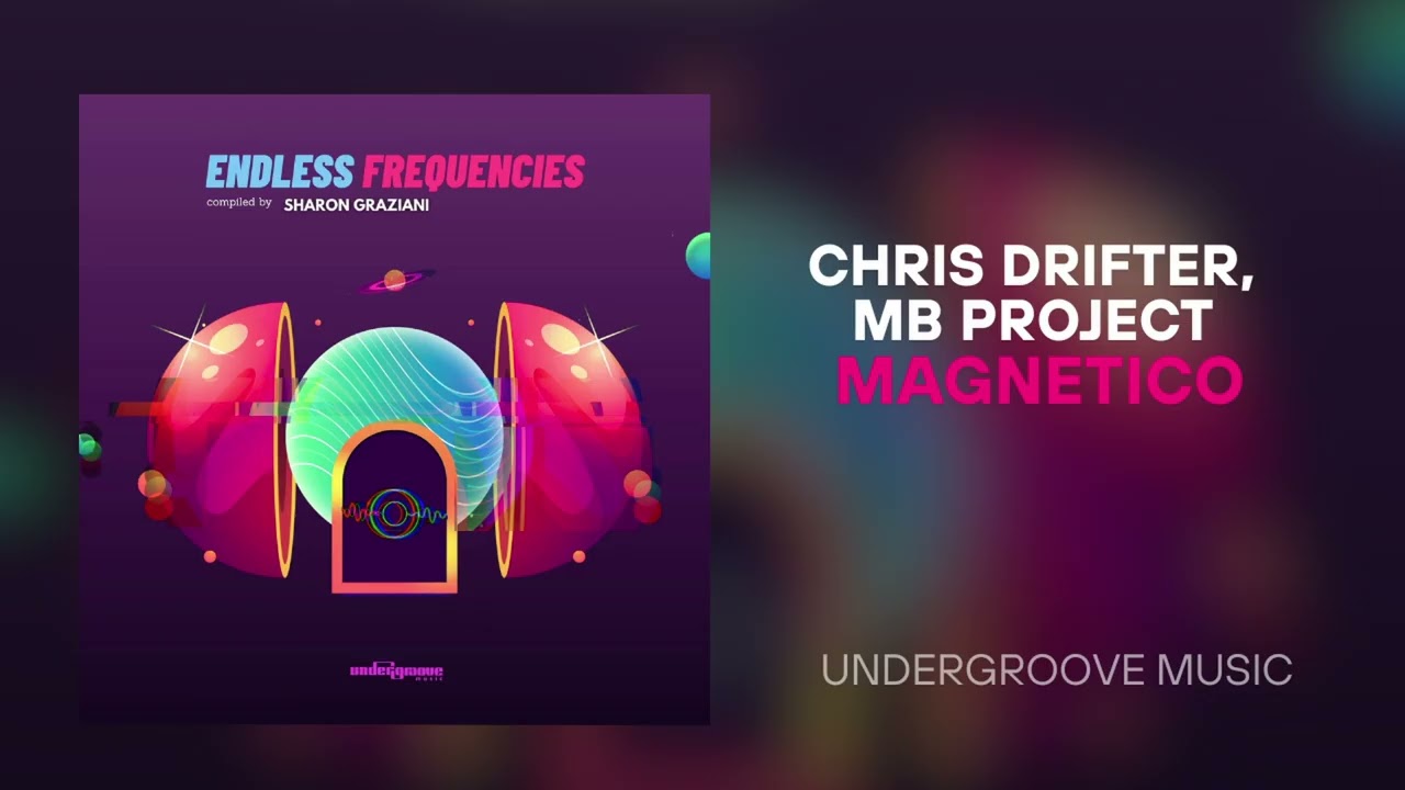 Chris Drifter, MB Project - Magnetico [Undergroove Music]