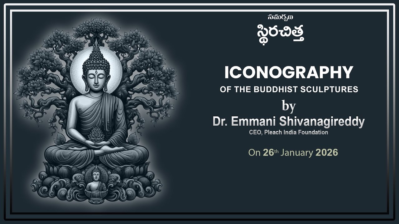 Buddhist Iconography A Presentation By Dr E Sivanagi Reddy on 26th Jan 2026