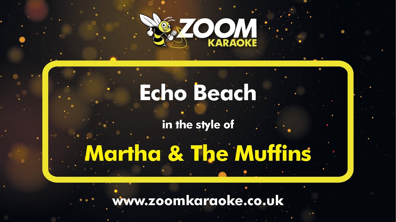 Martha & The Muffins - Echo Beach - Karaoke Version from Zoom Karaoke
