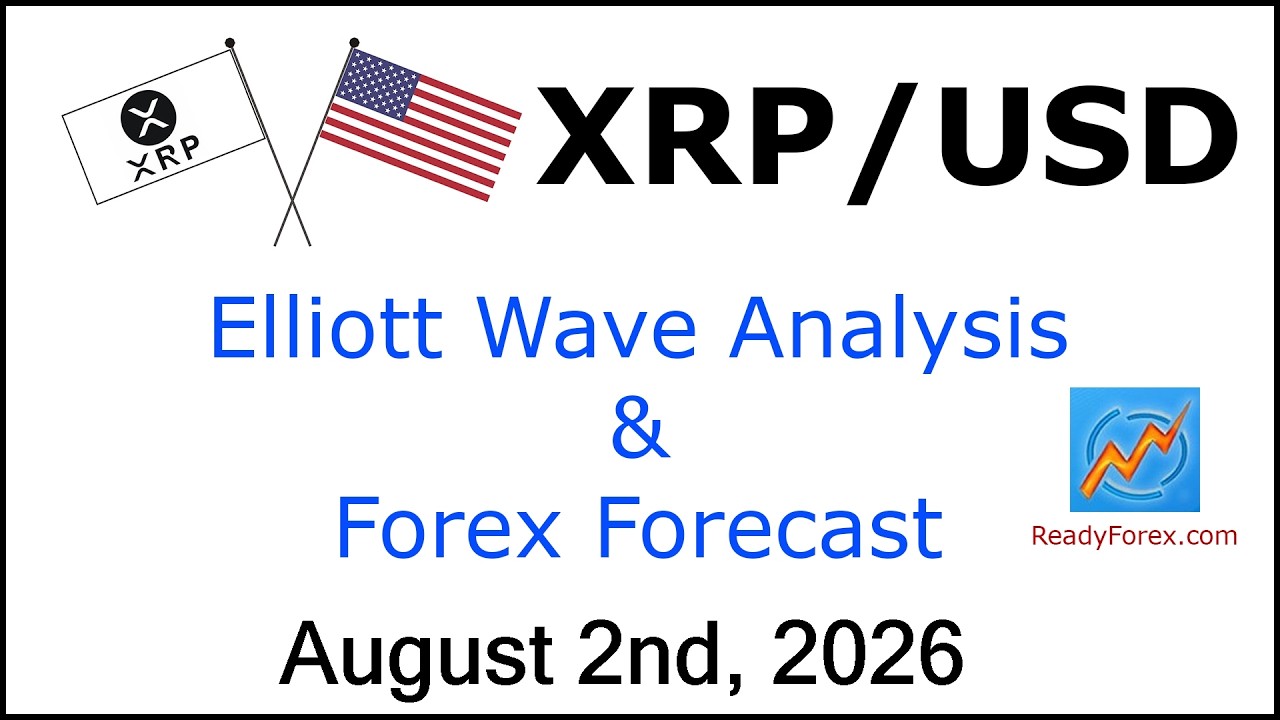 XRP USD Elliott Wave Analysis | Ripple Forecast | August 2 2026 | XRPUSD Analysis Today