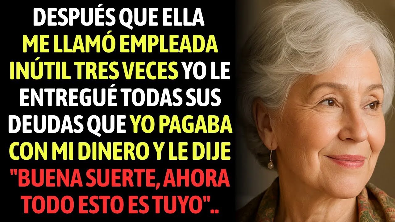 Eres Solo Una Empleada Inútil Dijo Mi Hija Tres Veces, Entonces Le Di Lo Que Realmente Merece
