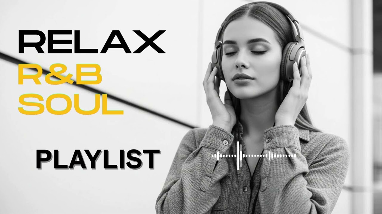 R&B Music 2026 Playlist 🎧 Modern R&B & Soul Collection