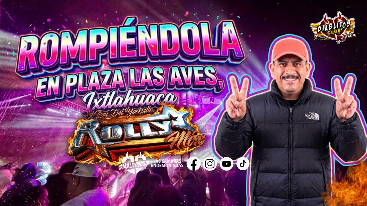 💥ASÍ LA ROMPIÓ EL REY DEL YORKVILLE EN MÉXICO🇲🇽 SONIDO ROLLY MIX | CUMBIA MITLA 2026 |Plaza las aves