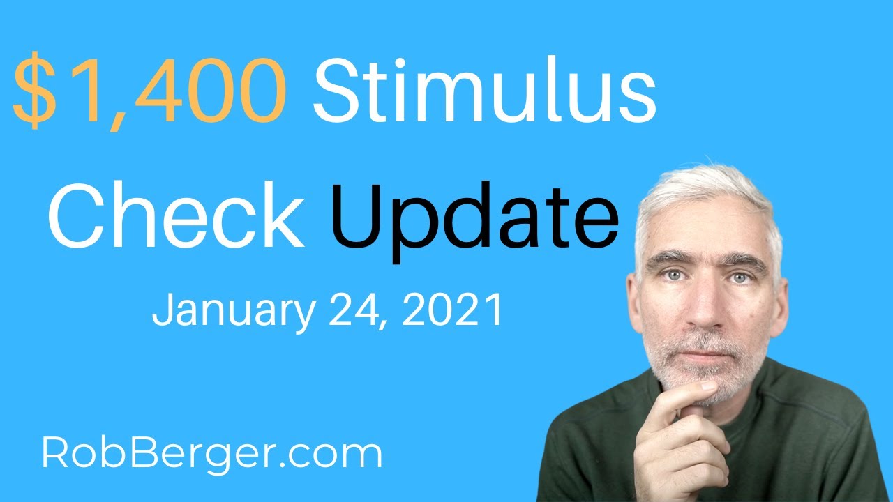 $1,400 Stimulus Check Update + Unemployment Extension (1/24/2021)