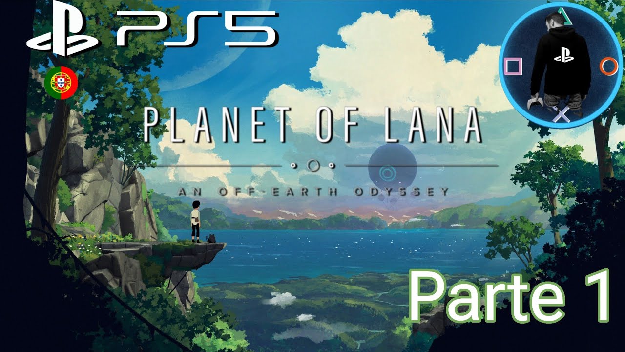 Planet of Lana | PS5 4K 60FPS | Português Parte 1
