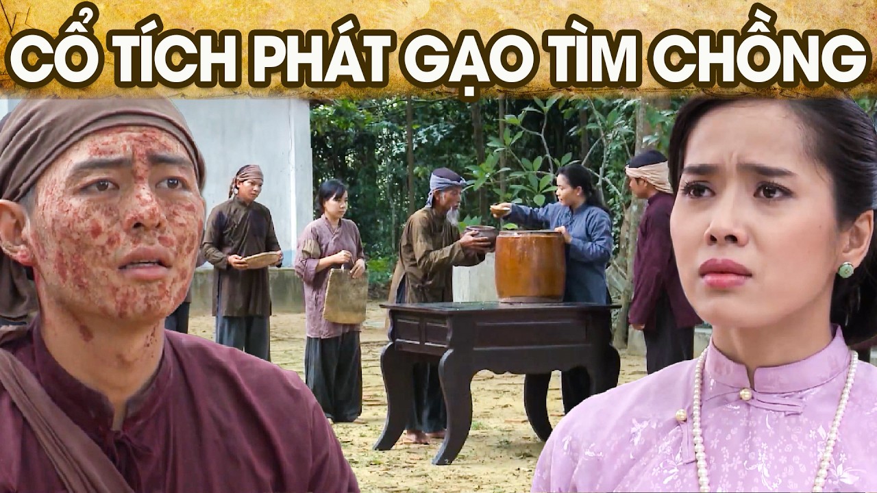 CỔ TÍCH PHÁT GẠO TÌM CHỒNG | CỔ TÍCH VIỆT NAM | PHIM TRUYỆN CỔ TÍCH HAY NHẤT 2026 | GHIỀN CỔ TÍCH