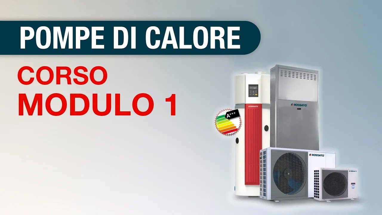 Corso gratuito dimensionamento pompe di calore - Modulo 1