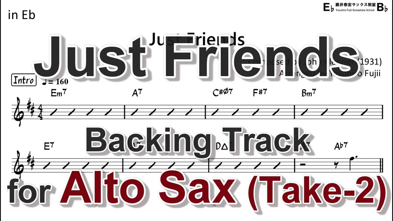 Just Friends - Backing Track with Sheet Music for Alto Sax (Take-2)