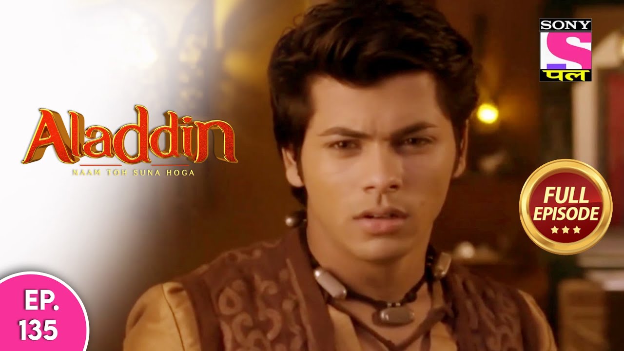 Aladdin - Naam Toh Suna Hoga | अलाद्दिन - नाम तो सुना होगा | Episode 135 | 26th October, 2020