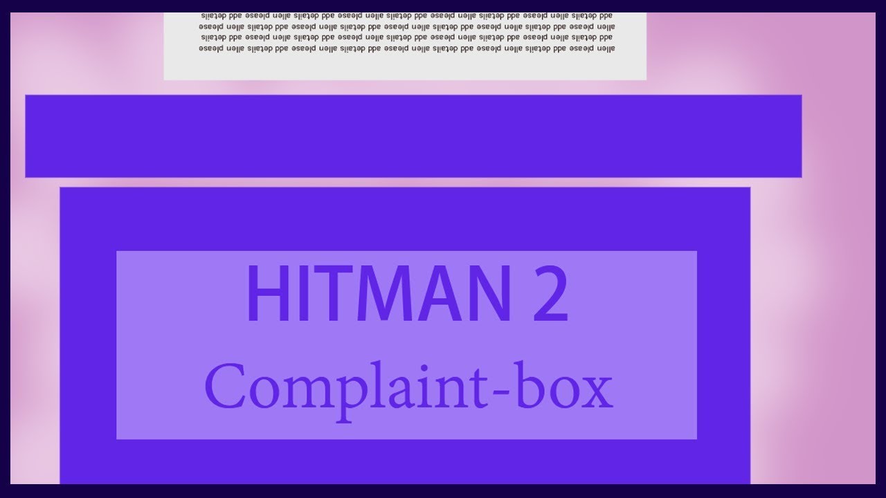 HITMAN 2: One years worth of complaints vented for 18 minutes