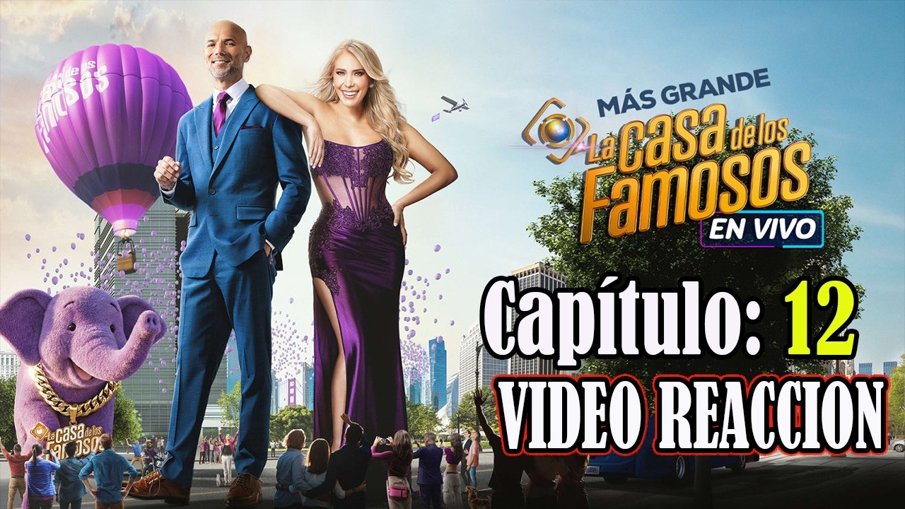 🔴REACCIONANDO Y ANALIZANDO CAPITULO 12 de LA CASA DE LOS FAMOSOS 6 TEMPORADA 2026