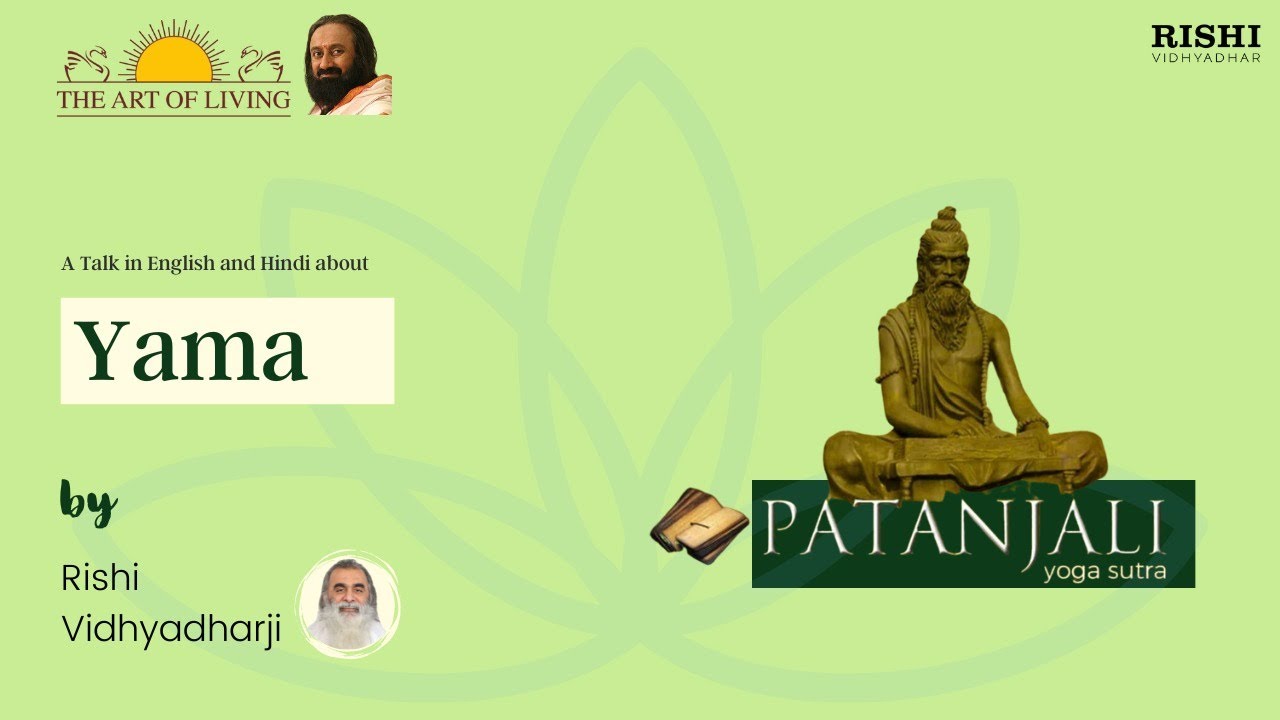 Yama | Patanjali Yog Sutra | English | Hindi |  Rishi Vidhyadharji