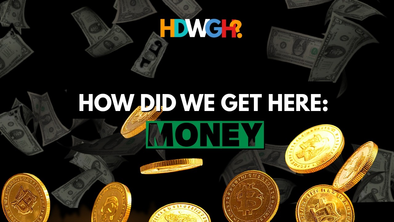 How Did We Get Here? | Season Two | Episode Two | Money