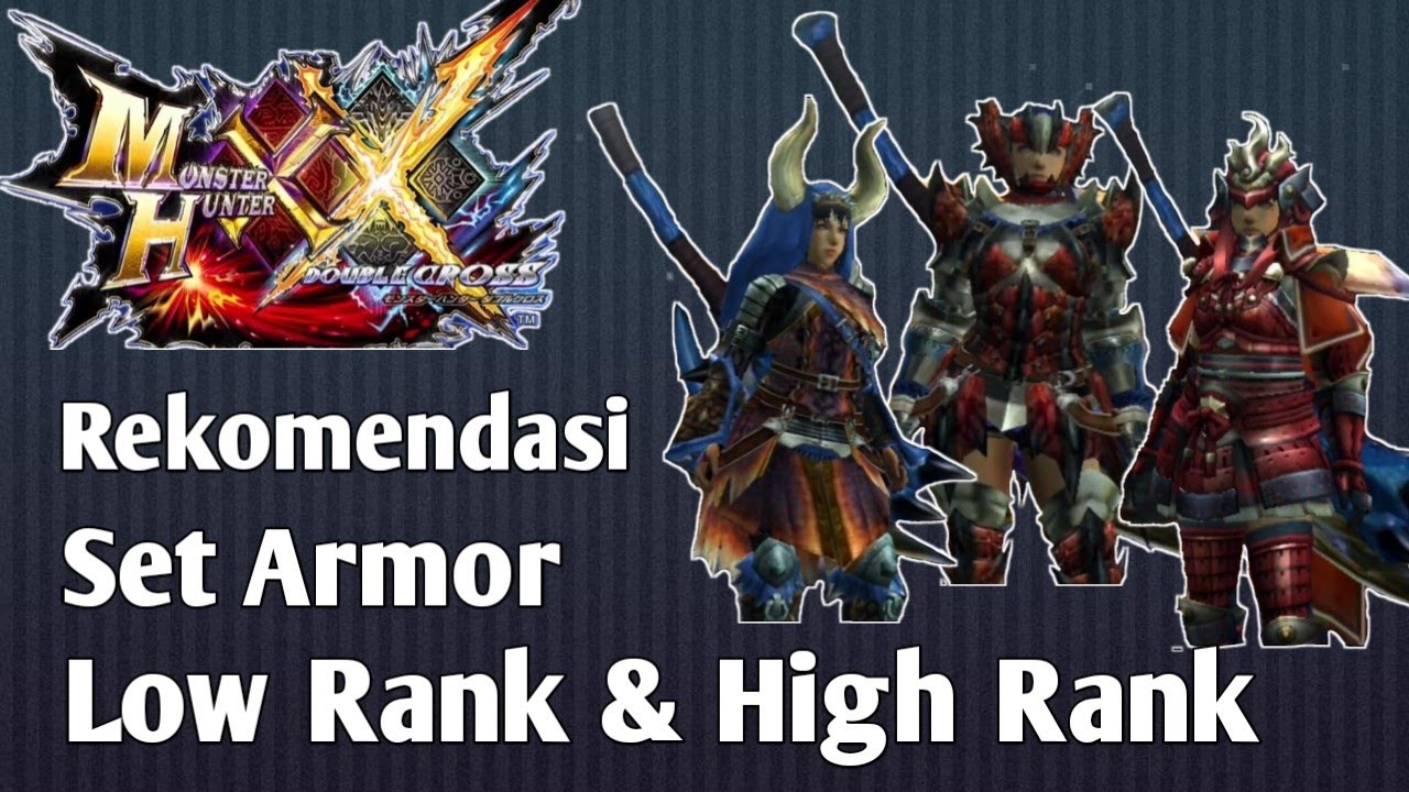 Rekomendasi & Penjelasan Skill Set Armor Low Rank & High Rank (Blade master)
