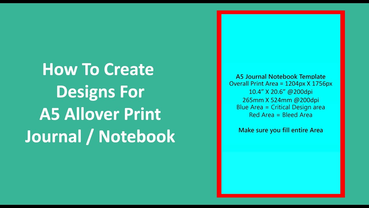 How To Create Designs For A5 All Over Print Journal