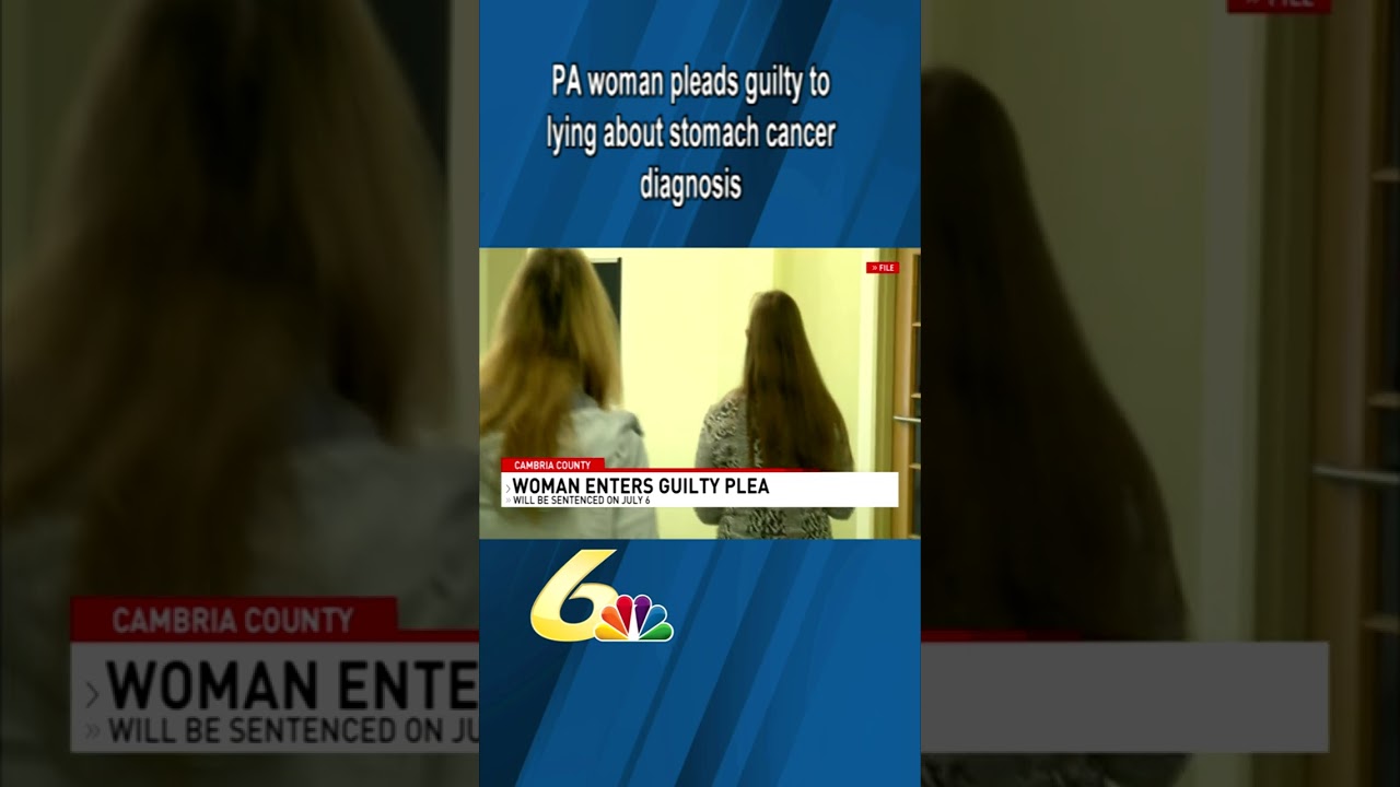 PA woman pleads guilty to lying about stomach cancer diagnosis