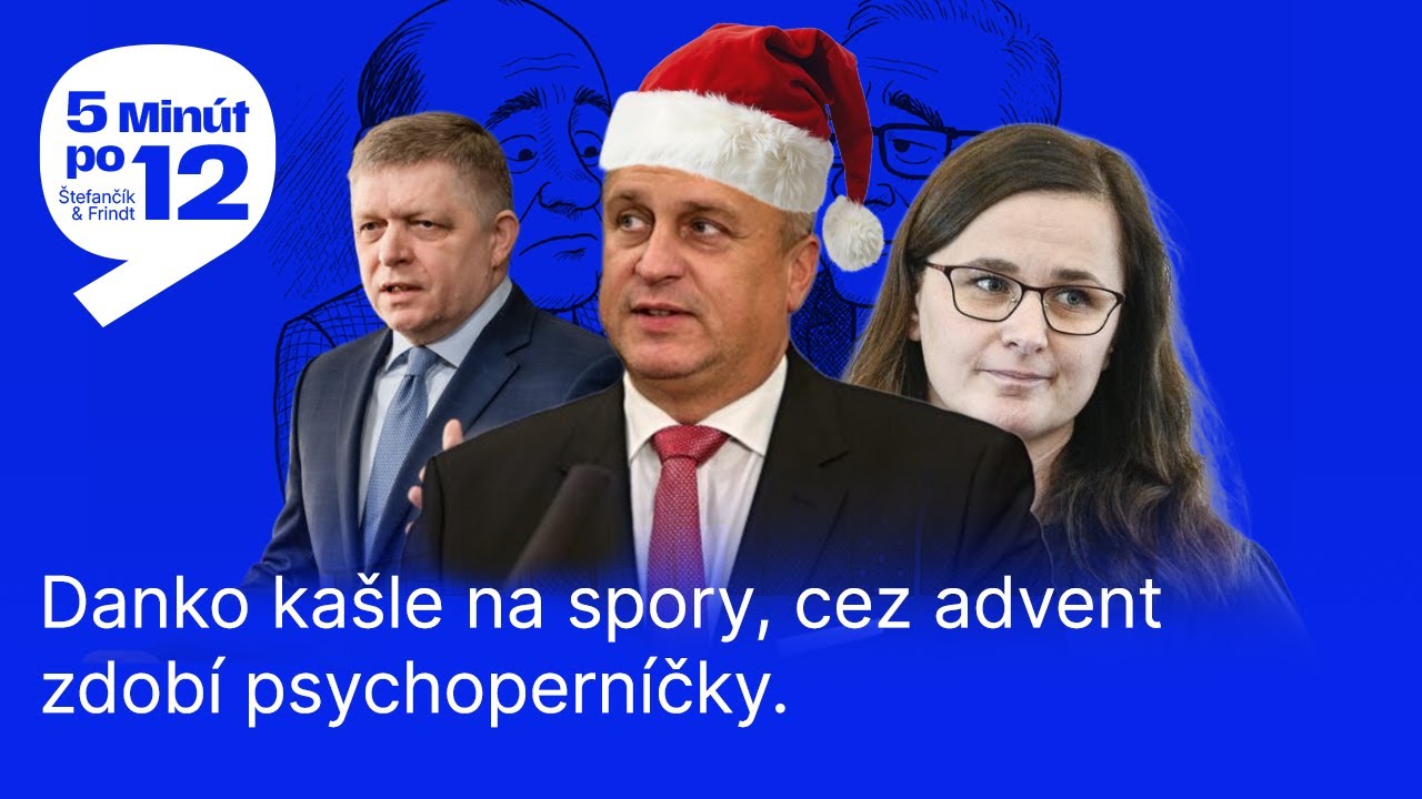 5 MINÚT PO 12: Ficovi sú v oku amazonky, Mesterová pritvrdila, Danko piekol