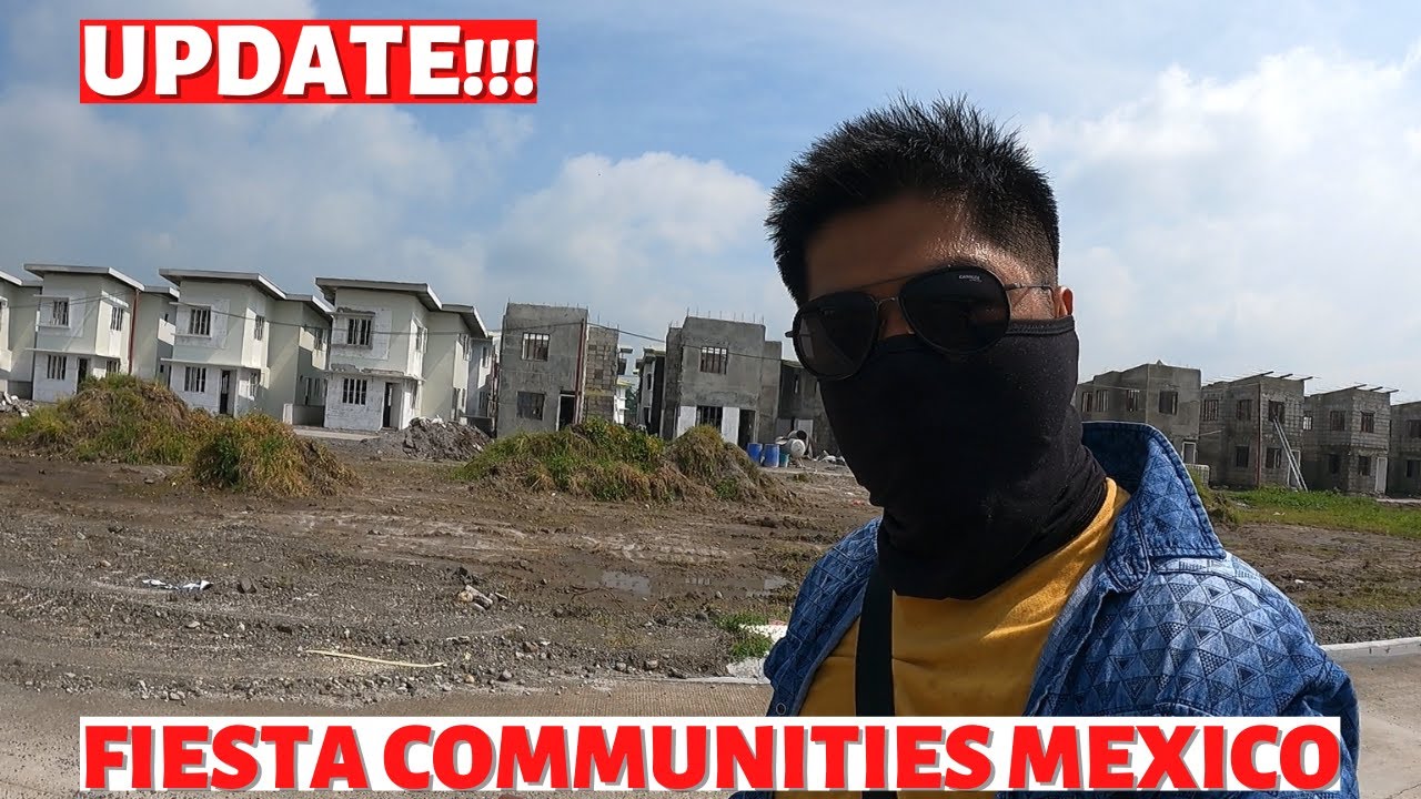 UPDATE SA CONSTRUCTION NG MGA UNITS SA FIESTA COMMUNITIES MEXICO