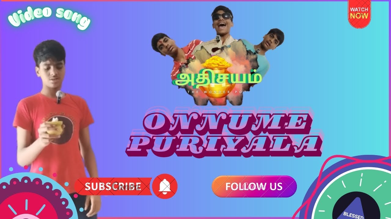 Onnume puriyala song from athisayam the wonder pot 