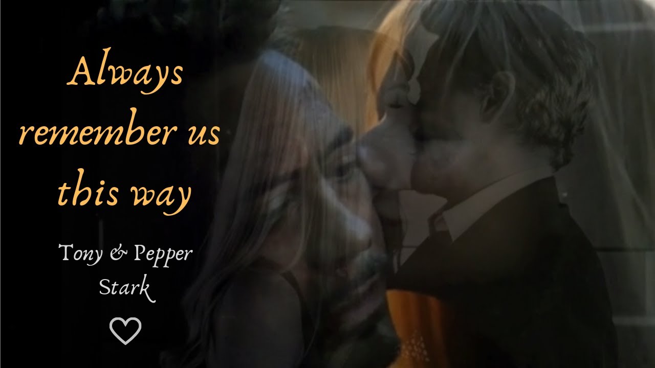 Pepperony - Always Remember Us this Way (End Game Spoilers x3000)