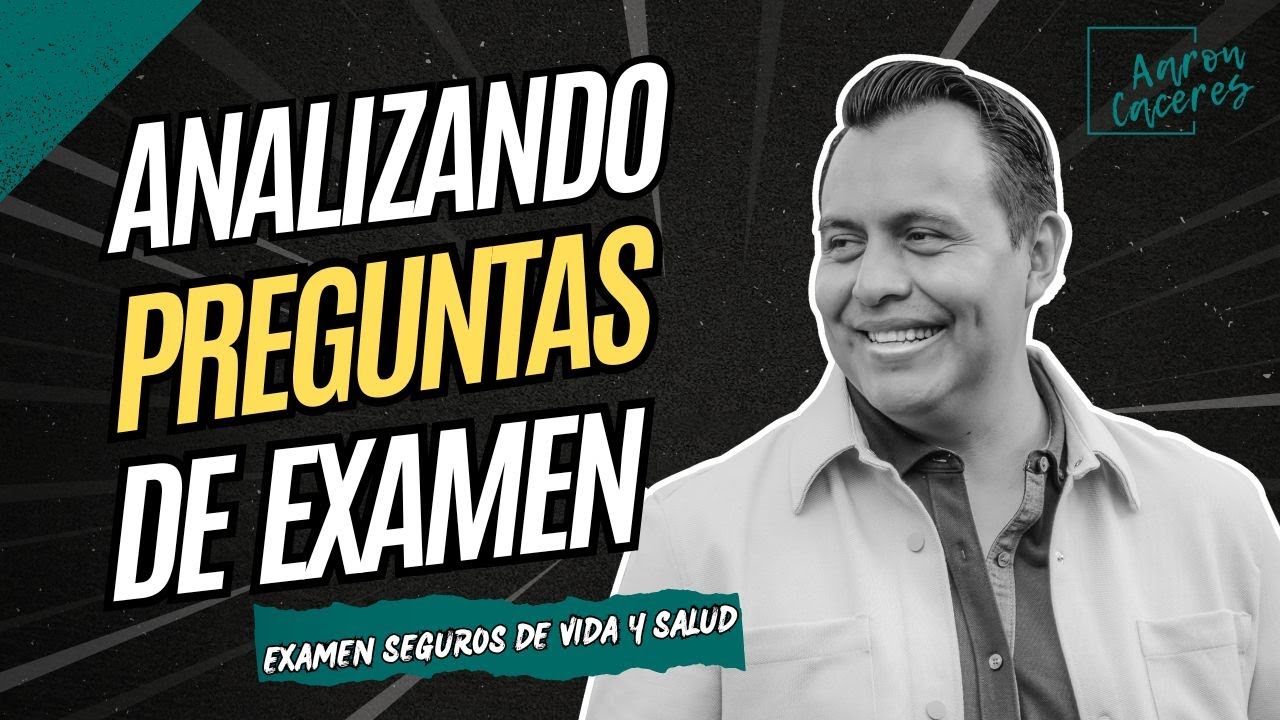 Preguntas de Examen de Seguros de Vida y Salud para Aprobar Fácilmente