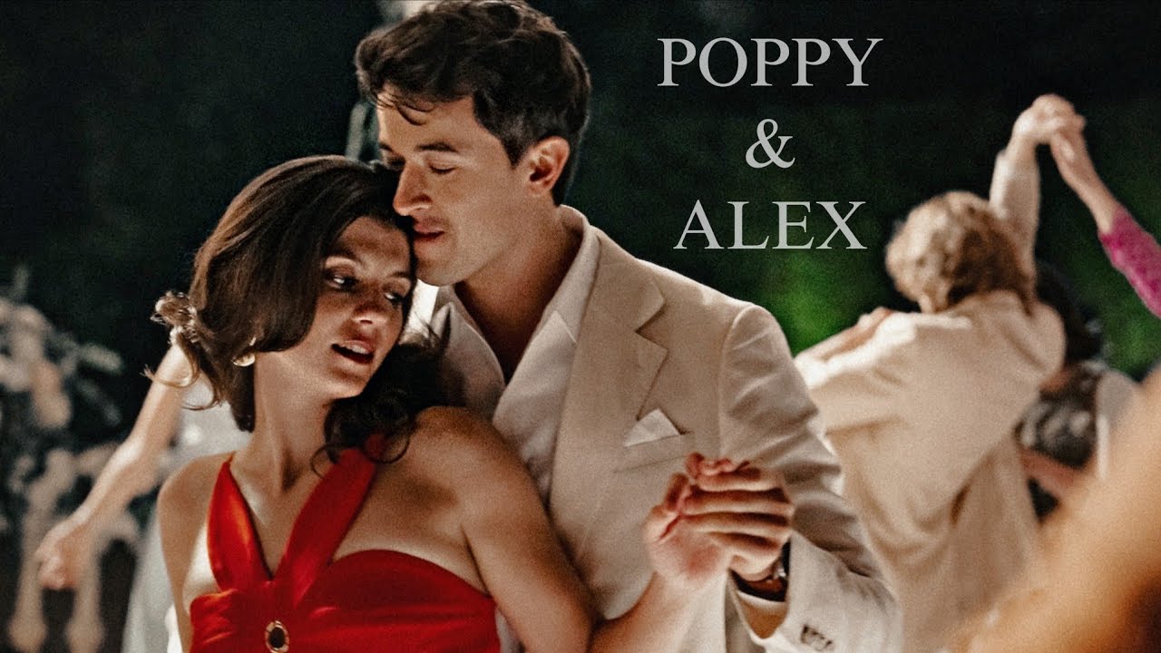 Poppy & Alex - Just Friends | People We Meet On Vacation 