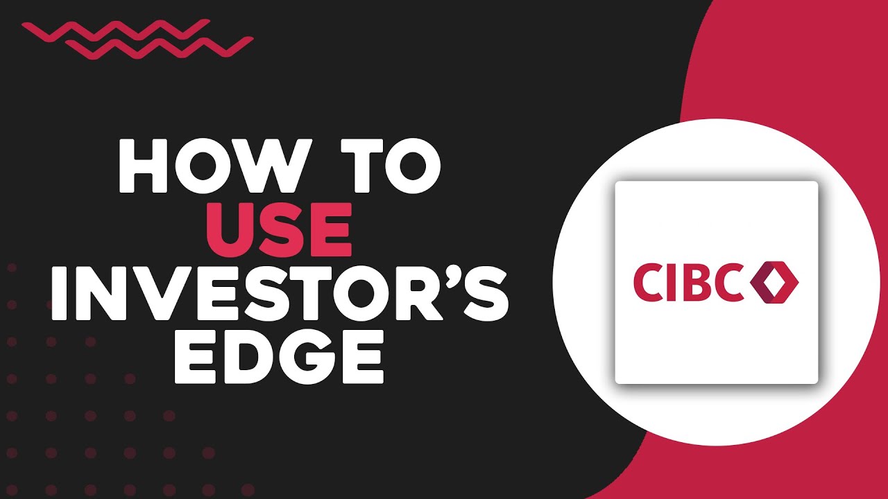 How To Use CIBC Investor's Edge (Quick Tutorial)