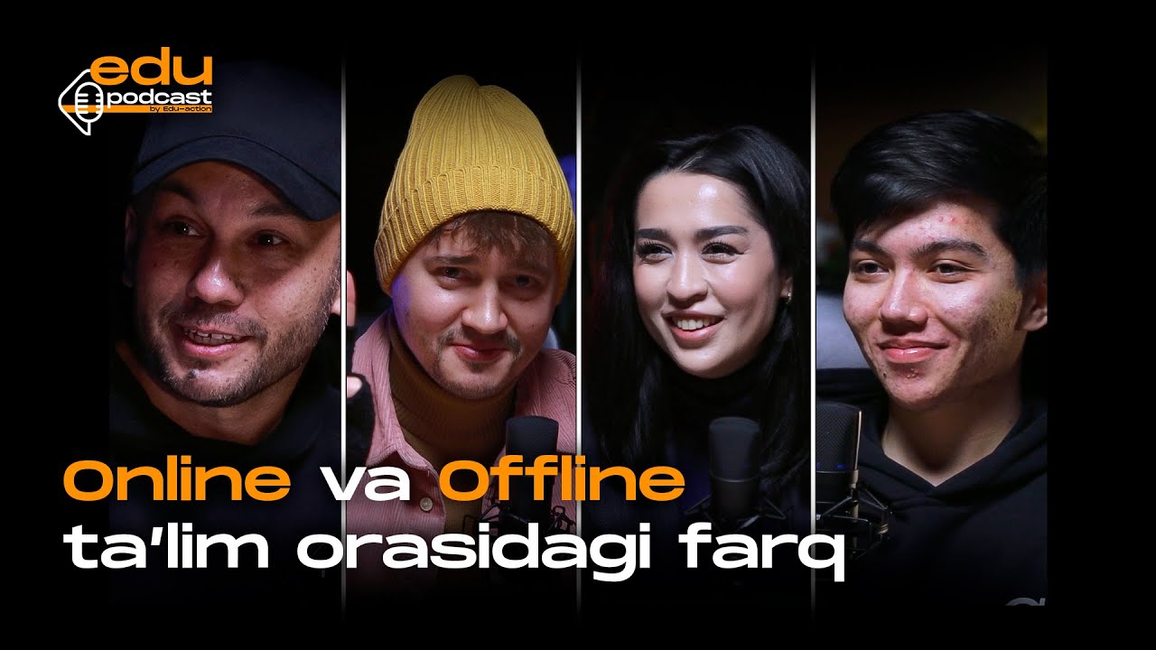Online va offline ta'lim orasidagi farq | Edu podcast 5-son Teacher Azam Qahramoniy & Barno Muqimova
