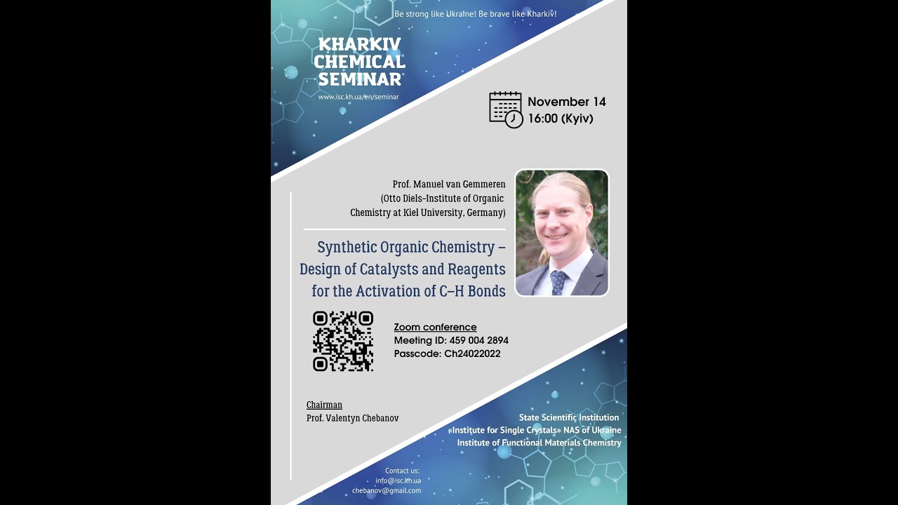 Lecture of Prof. Manuel van Gemmeren on Kharkiv Chemical Seminar