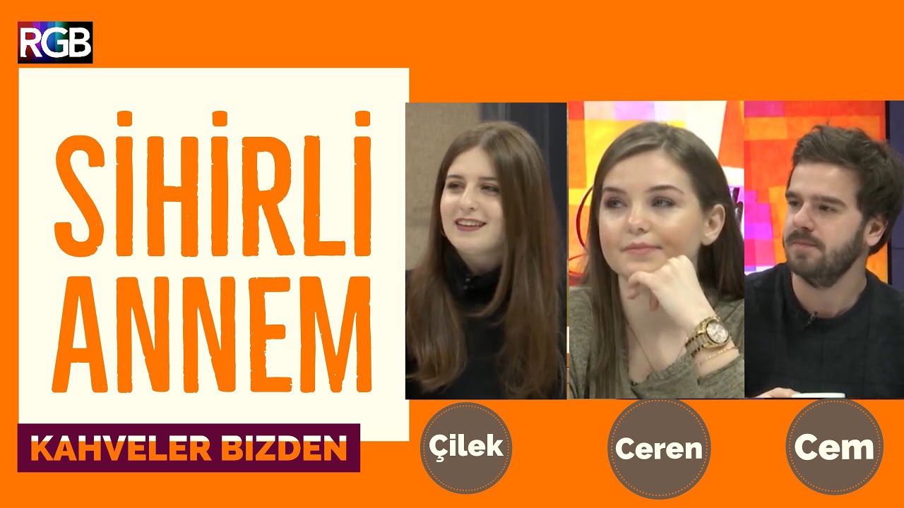 Sihirli Annem'in Cem, Ceren ve Çilek'i Şimdi Ne Yapıyor? I Kahveler Bizden