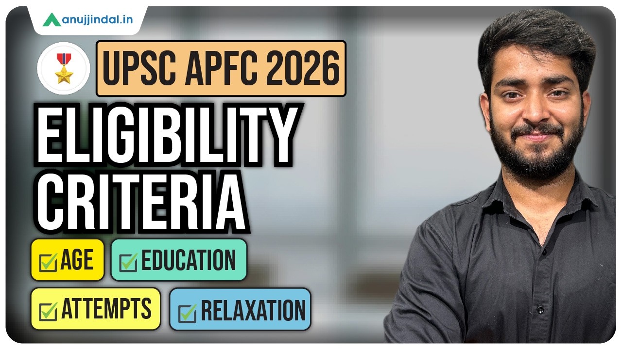 UPSC APFC Eligibility | APFC Notification 2026 | UPSC EPFO APFC | APFC 2026 | APFC | Anuj Jindal