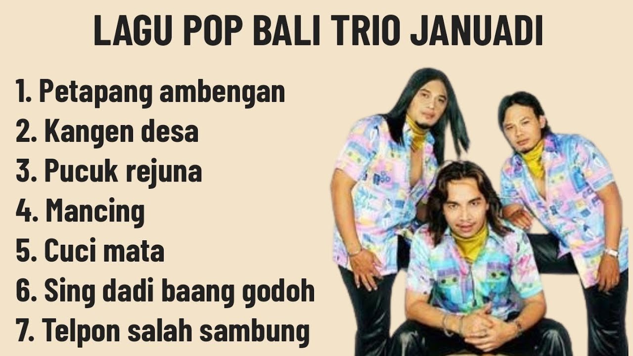 LAGU POP BALI TRIO JANUADI || LAGU POP BALI TERBAIK