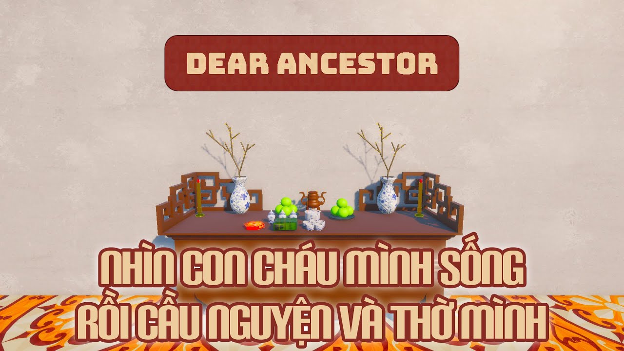 Biến Thành Gia Tiên Ngồi Trên Bàn Thờ Nhìn Con Cháu Mình Sống Rồi Cầu Nguyện Và Thờ Mình