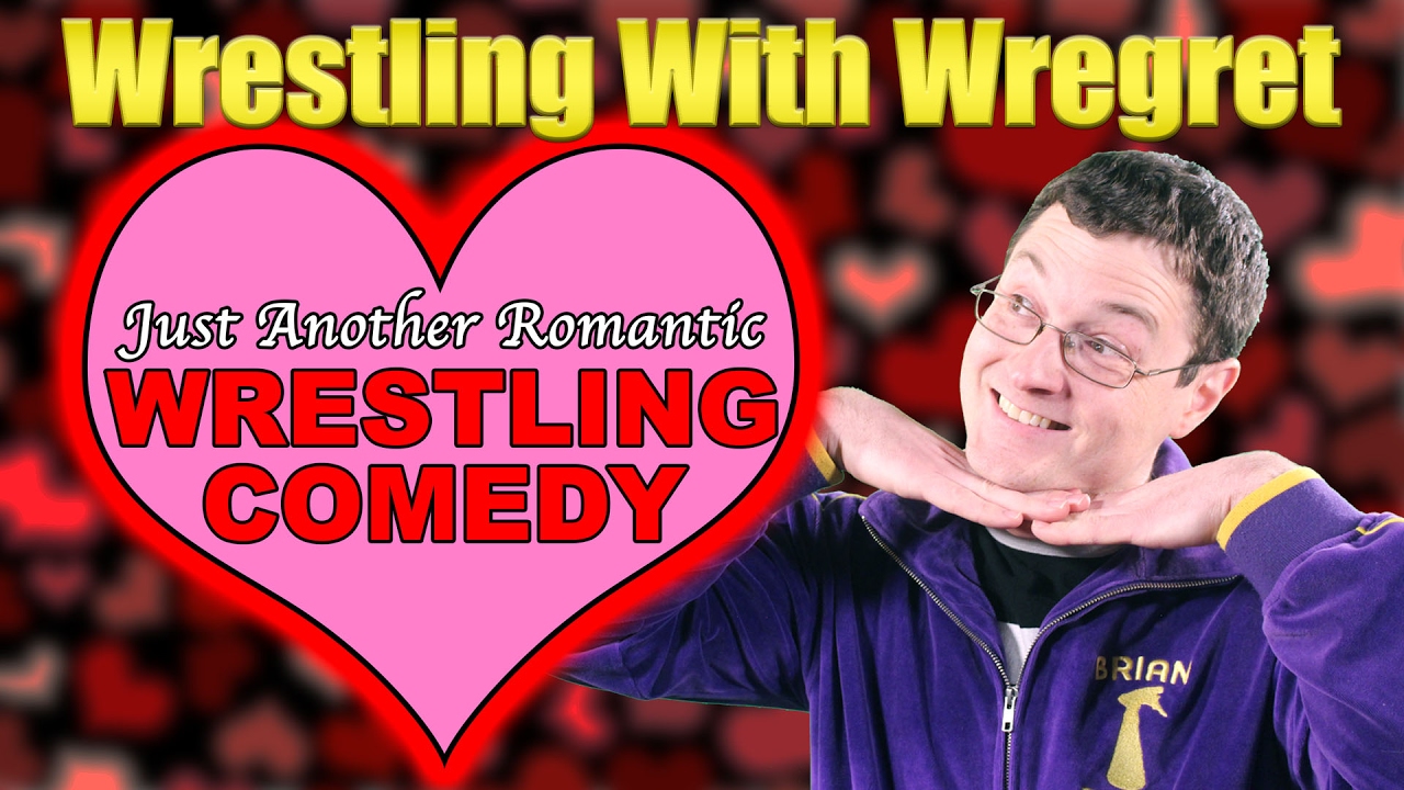 Just Another Romantic Wrestling Comedy | Wrestling With Wregret