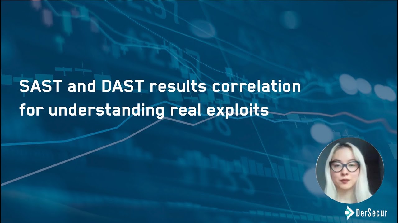 SAST and DAST results correlation for understanding real exploits