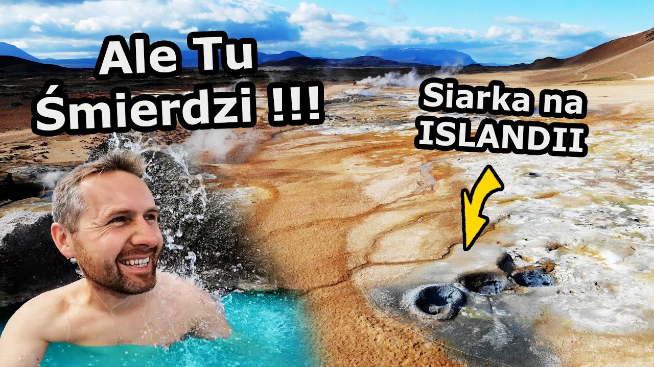 ISLANDIA - Tu jest jak na Marsie !!! - Kąpię się w Siarczanej Wodzie! *Bulgoczące BŁOTO i to.. (836)
