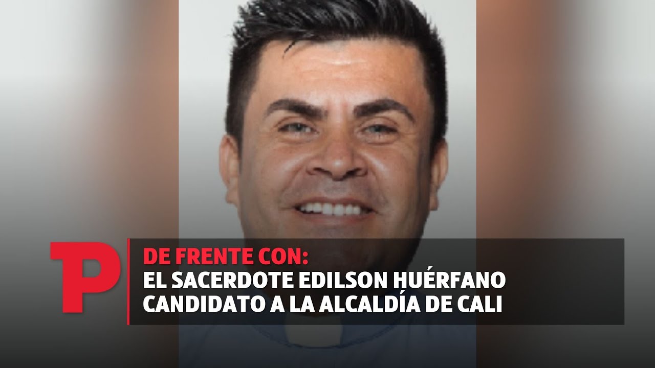 DE FRENTE CON: El Sacerdote Edilson Huérfano candidato a la Alcaldía de Cali | 26.08.23| TPNoticias