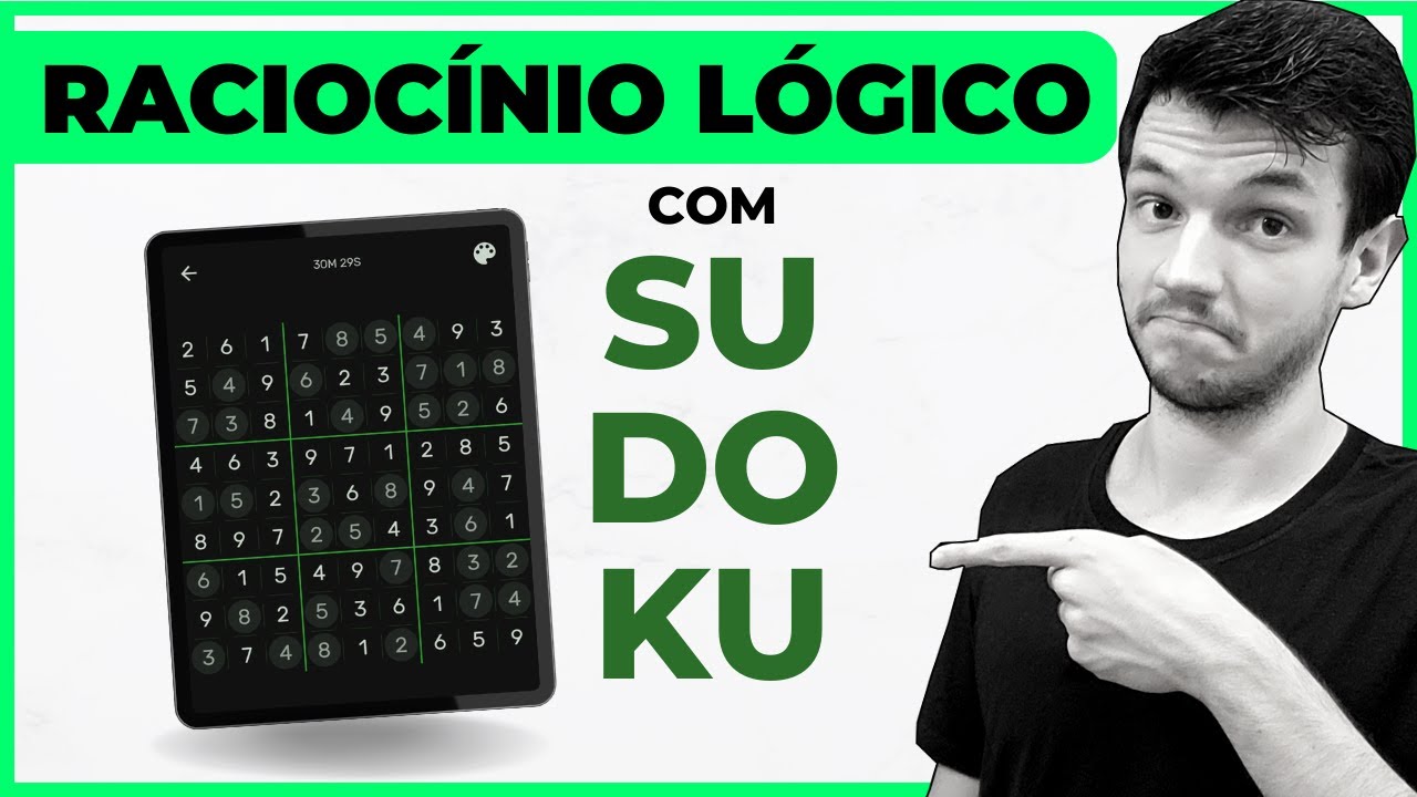 Racioc&iacute;nio L&oacute;gico com Sudoku | Aprenda a desenvolver seu Racioc&iacute;nio L&oacute;gico