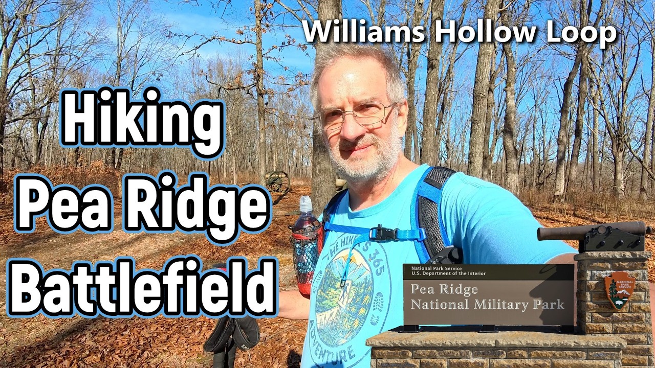 Hiking the Pea Ridge Battlefield - Williams Hollow Loop - Pea Ridge, AR 2026