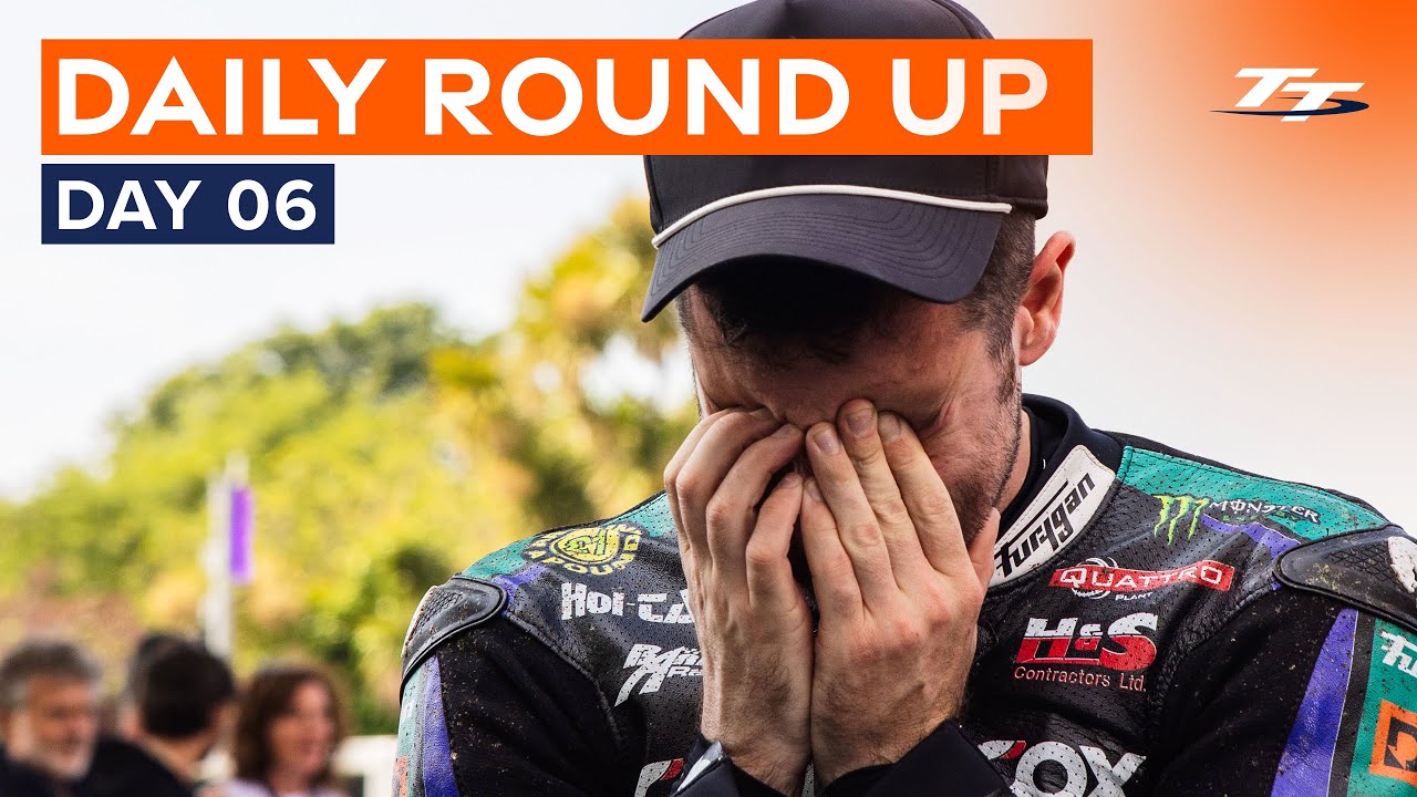 Daily Round Up - Day 6 | 2024 Isle of Man TT Races
