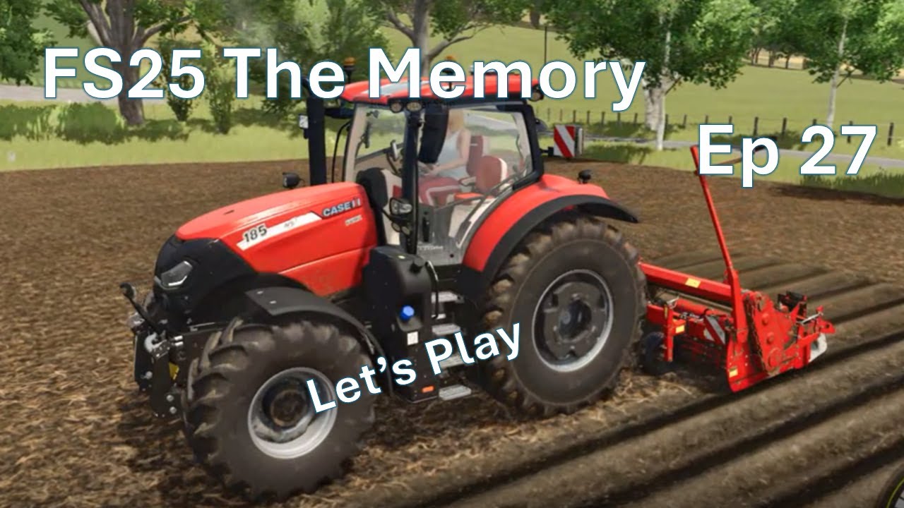 FS25 The Memory Ep 27 Let's Play