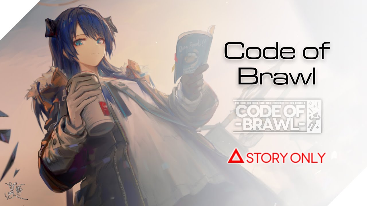 【Arknights】Code of Brawl : Story Collection