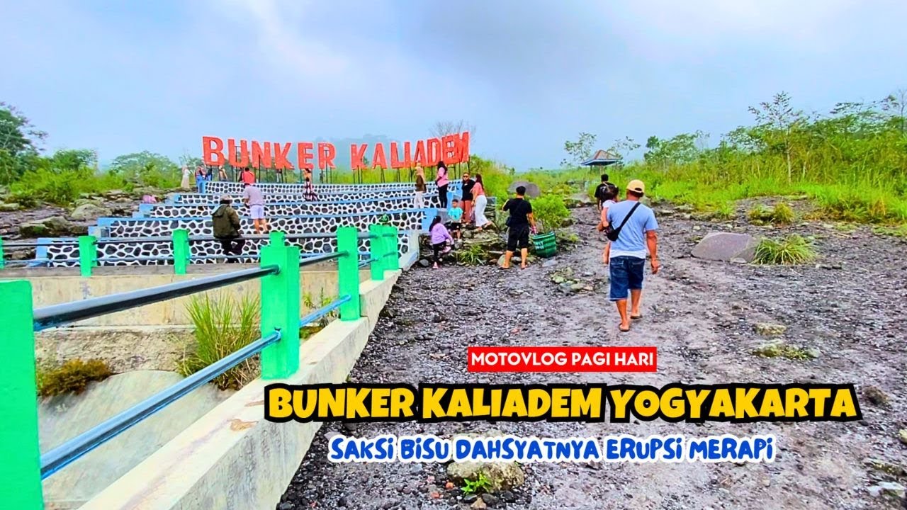 MOTOVLOG PAGI ‼️ BUNKER KALIADEM YOGYAKARTA SAKSI BISU DAHSYATNYA ERUPSI MERAPI