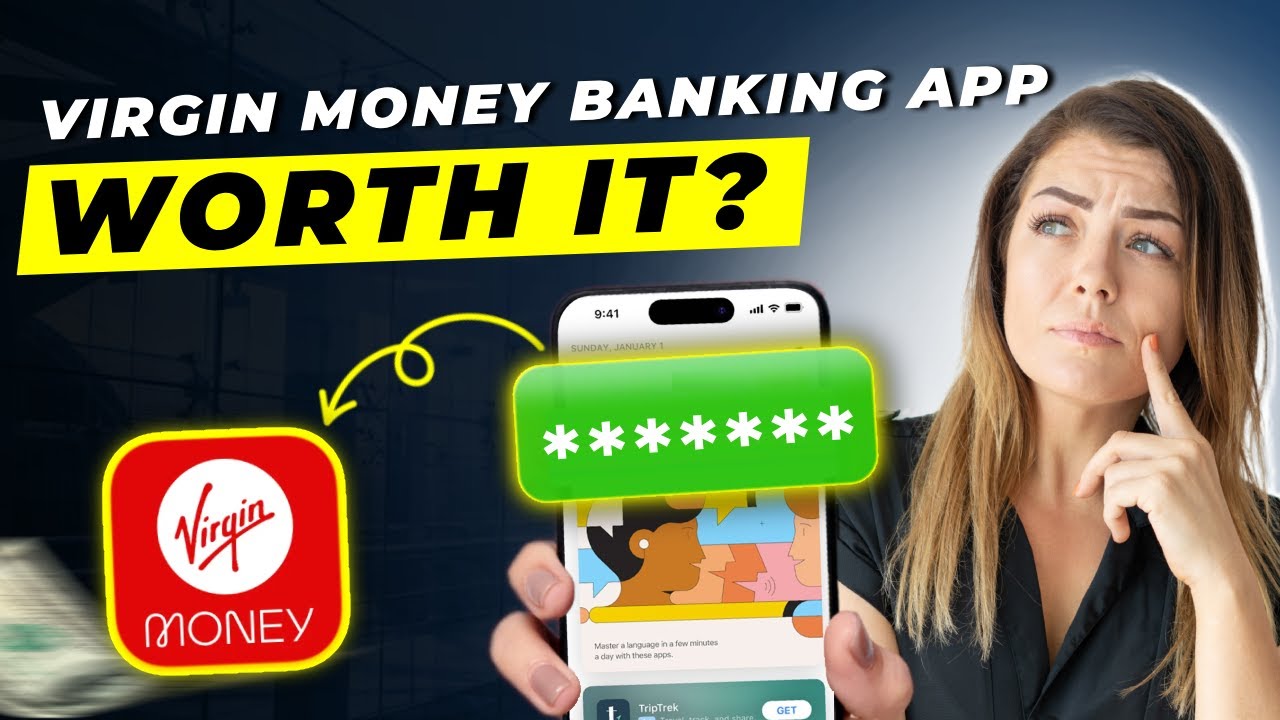 Virgin Money Banking App Review 2025 | Pros and Cons &ndash; Honest & Unbiased