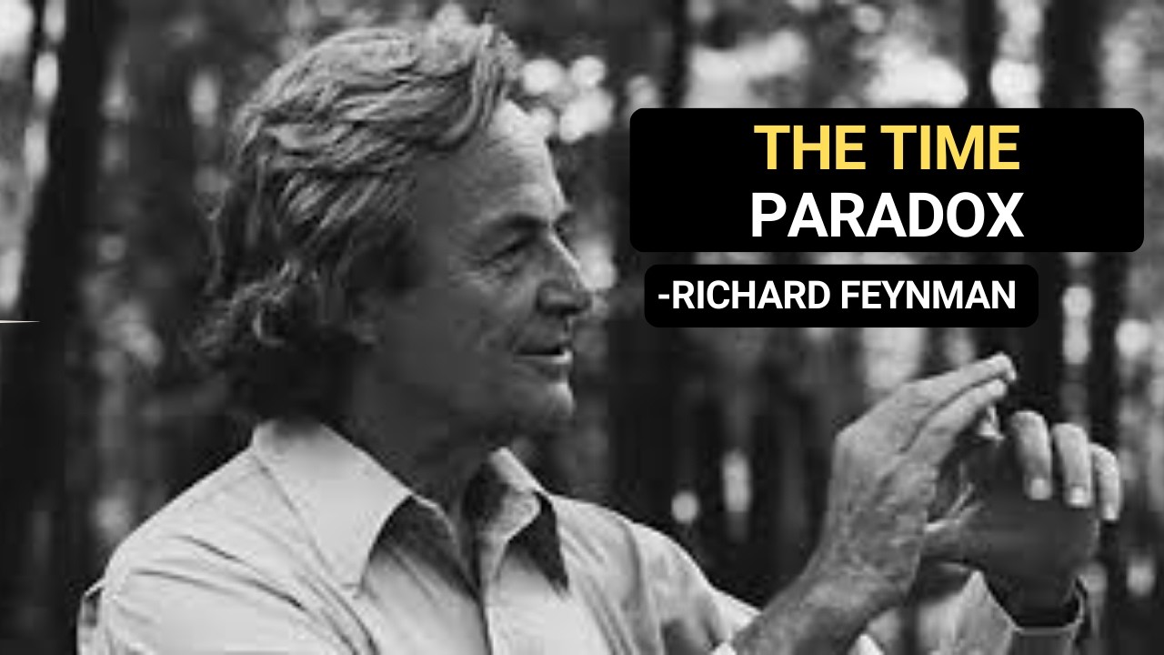 The Time Paradox That Helped Feynman Win a Nobel Prize