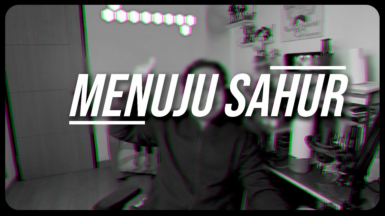 tiba tiba masalah banyak | Menuju Sahur eps. 8