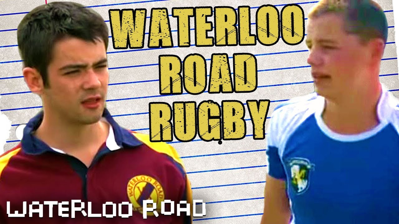 Waterloo Road vs. St Mary's Rugby Clash | Waterloo Road | Season 7 Episode 14