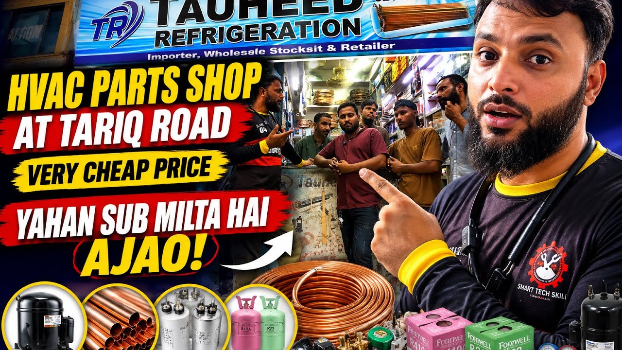 Tauheed Refrigeration Hvac Parts Shop At Tariq Road Very Cheap Price 